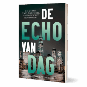 De Echo van Dag - Sebastiaan Zwanenburg